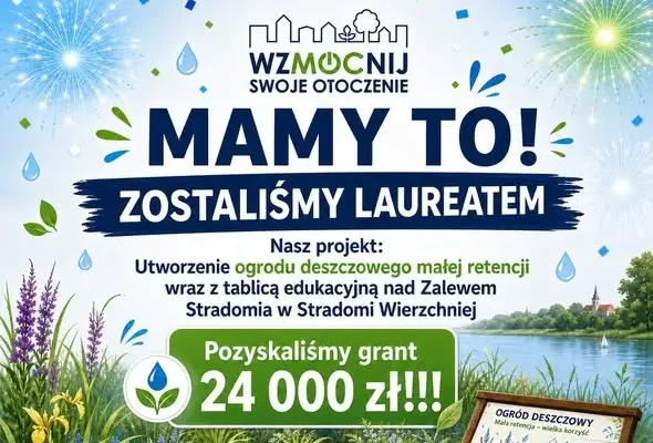 Gmina Syców z grantem PSE na ogród deszczowy nad Zalewem Stradomia