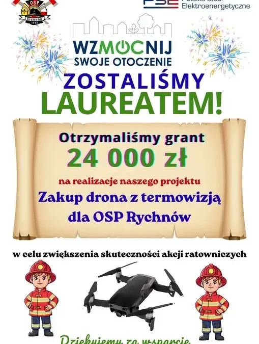 OSP Rychnów otrzyma grant na zakup drona z termowizją