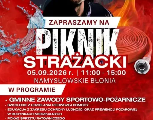 Piknik Strażacki na Namysłowskich Błoniach – zawody, pokazy i atrakcje dla rodzin