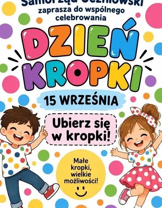 Dzień Kropki w Namysłowie – 15 września uczniowie ubierają się w kropki