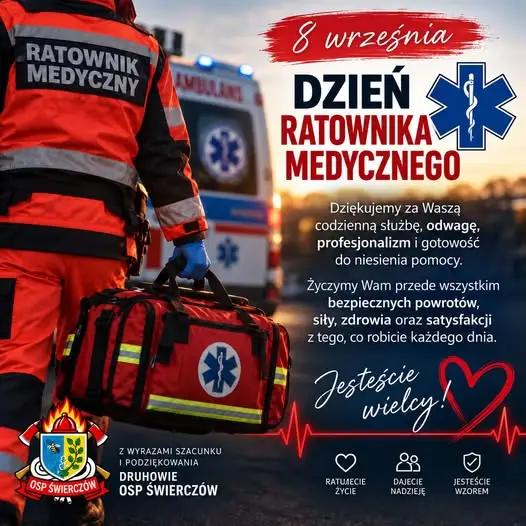 Dzień Ratownika Medycznego: OSP Świerczów dziękuje za codzienną służbę