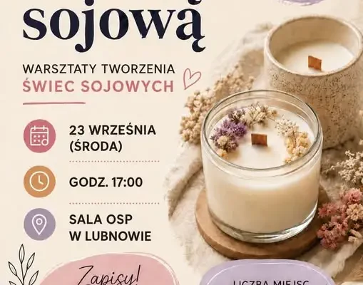 Warsztaty tworzenia świec sojowych w Lubnowie – zapisy trwają