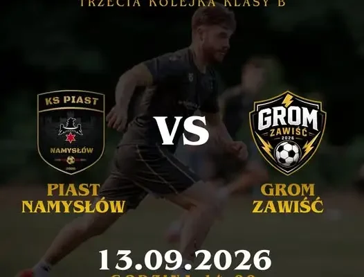 KS Piast Namysłów zagra z Gromem Zawiść w 3. kolejce klasy B