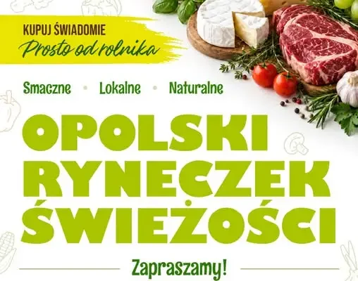 Opolski Ryneczek Świeżości – nowa inicjatywa dla miłośników lokalnych produktów