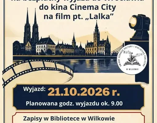 Bezpłatny wyjazd do kina Cinema City we Wrocławiu dla mieszkańców gminy Wilków