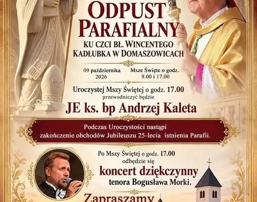 Odpust Parafialny w Domaszowicach – Parafia bł. Wincentego Kadłubka zaprasza 9 października