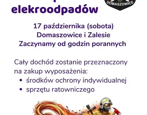 OSP Domaszowice organizuje zbiórkę złomu i elektroodpadów. Dochód wesprze zakup sprzętu ratowniczego